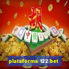 plataforma 122 bet